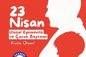 Başkanımızdan "23 Nisan" Mesajı