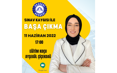 Educational Coach Ayşegül Çiçekdağ Will Give "Training on Coping with Exam Anxiety"