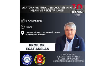 Invitation to Our Seminar Titled "Atatürk and the Construction and Strengthening of Turkish Democracy"