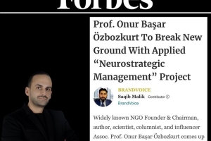 Başkanımız Doç. Dr. Onur Başar Özbozkurt, Forbes'e Nörostratejik Yönetim Projesi Hakkında Röportaj Verdi