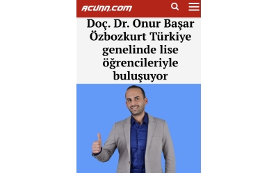 Doç. Dr. Onur Başar Özbozkurt Türkiye Genelinde Lise Öğrencileriyle Buluşuyor