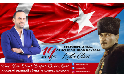 Başkanımız Doç. Dr. Onur Başar Özbozkurt'tan 19 Mayıs Mesajı