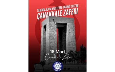 18 Mart Çanakkale Zaferi’nin Yıl Dönümü Kutlu Olsun