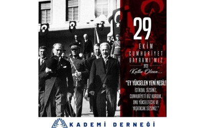 Başkanımızdan "29 Ekim Cumhuriyet Bayramı" Mesajı